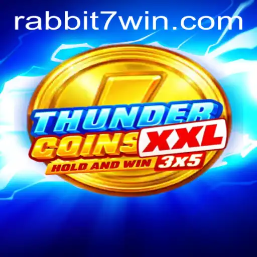 Tudo Sobre o Jogo ThunderCoinsXxl e Como Jogar Usando Rabbit7.vip